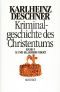 [Kriminalgeschichte des Christentums Band 05] • Das 9 und 10 Jahrhundert